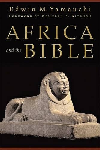 Бумажная книга «Africa and the Bible», авторов Эдвин М. Ямаучи, Кеннет Китчен - фото №1