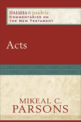 Паперова книга «Acts», авторів Чарльз Талберт, Майкл К. Парсонс, Майкал Парсонс - фото №1