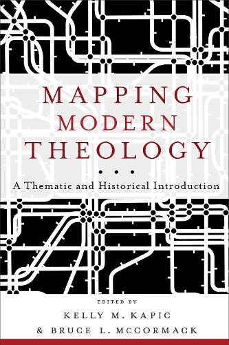 Паперова книга «Mapping Modern Theology – A Thematic and Historical Introduction», автор Келлі М. Капіч - фото №1