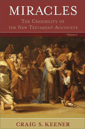 Бумажная книга «Miracles – The Credibility of the New Testament Accounts», автор Крейг С. Кинер - фото №1