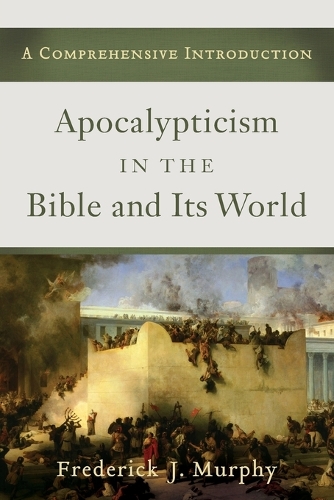 Паперова книга «Apocalyptic in Bible and Its World», автор Ф. Мерфі - фото №1