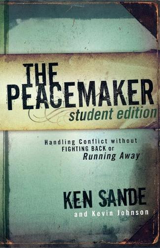 Паперова книга «The Peacemaker – Handling Conflict without Fighting Back or Running Away», автор Кевін Джонсон - фото №1