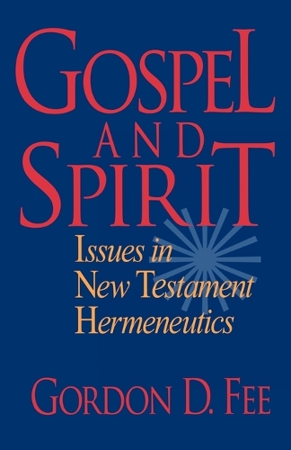 Бумажная книга «Gospel and Spirit – Issues in New Testament Hermeneutics», автор Гордон Д. Фи - фото №1