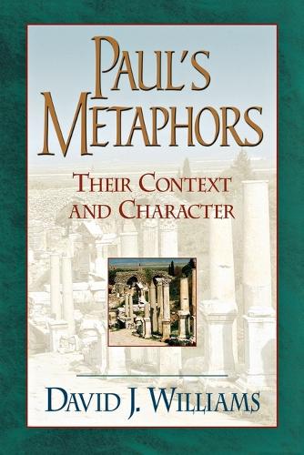 Бумажная книга «Paul`s Metaphors – Their Context and Character», автор Дэвид Дж. Уильямс - фото №1