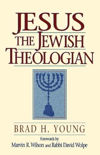 Паперова книга «Jesus the Jewish Theologian», авторів Бред Г. Янг, Девід Вольпе, Марвін Вілсон - фото №1