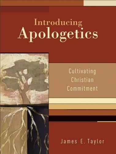 Паперова книга «Introducing Apologetics – Cultivating Christian Commitment», автор Джеймс Е. Тейлор - фото №1