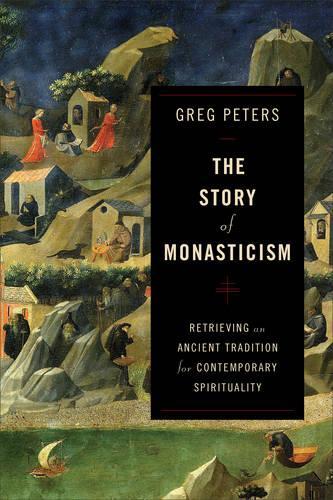 Бумажная книга «The Story of Monasticism – Retrieving an Ancient Tradition for Contemporary Spirituality», автор Грег Питерс - фото №1