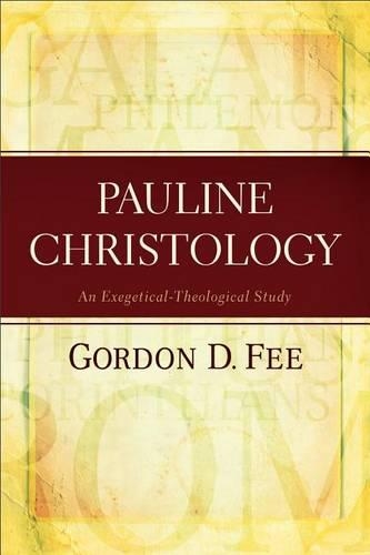 Бумажная книга «Pauline Christology – An Exegetical–Theological Study», автор Гордон Д. Фи - фото №1