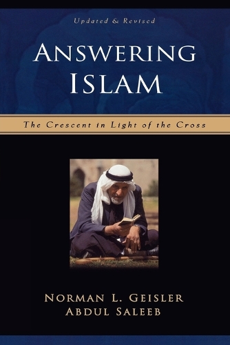 Паперова книга «Answering Islam – The Crescent in Light of the Cross», автор Норман Л. Гейслер - фото №1