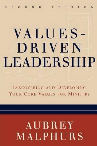 Бумажная книга «Values–Driven Leadership – Discovering and Developing Your Core Values for Ministry», автор Обри Малфурс - фото №1