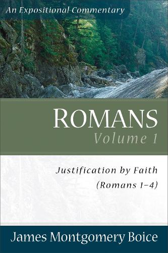 Паперова книга «Romans – Justification by Faith (Romans 1–4)», автор Джеймс Монтгомері Бойс - фото №1