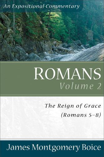 Паперова книга «Romans – The Reign of Grace (Romans 5:1–8:39)», автор Джеймс Монтгомері Бойс - фото №1