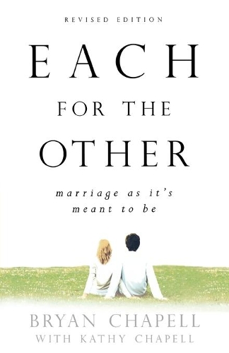 Бумажная книга «Each for the Other – Marriage as It`s Meant to Be», автор Брайан Чапелл - фото №1