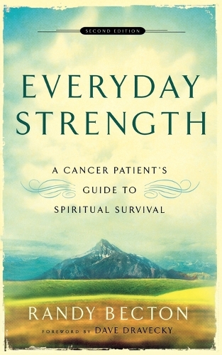 Бумажная книга «Everyday Strength – A Cancer Patient`s Guide to Spiritual Survival», автор Дэйв Дравекки - фото №1