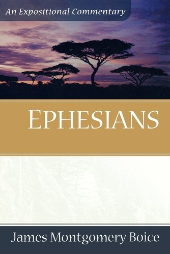 Паперова книга «Ephesians», автор Джеймс Монтгомері Бойс - фото №1