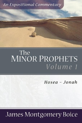Паперова книга «The Minor Prophets – Hosea–Jonah», автор Джеймс Монтгомері Бойс - фото №1