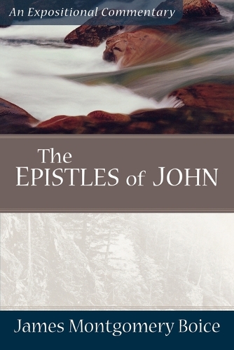 Паперова книга «The Epistles of John», автор Джеймс Монтгомері Бойс - фото №1