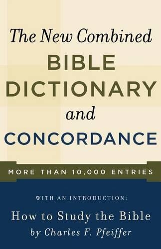 Бумажная книга «New Combined Bible Dictionary and Concordance», автор Бейкер - фото №1