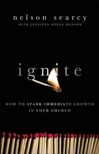 Бумажная книга «Ignite – How to Spark Immediate Growth in Your Church», авторов Дженнифер Дайкс Хенсон, Нельсон Сирси - фото №1