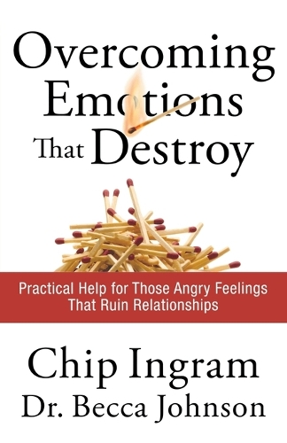 Бумажная книга «Overcoming Emotions that Destroy – Practical Help for Those Angry Feelings That Ruin Relationships», авторов Бекка Джонсон, Чип Ингрэм - фото №1