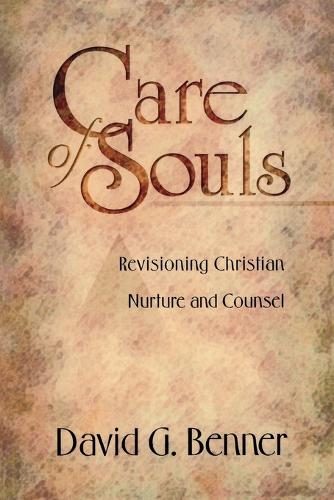 Бумажная книга «Care of Souls – Revisioning Christian Nurture and Counsel», автор Дэвид Г. Беннер - фото №1