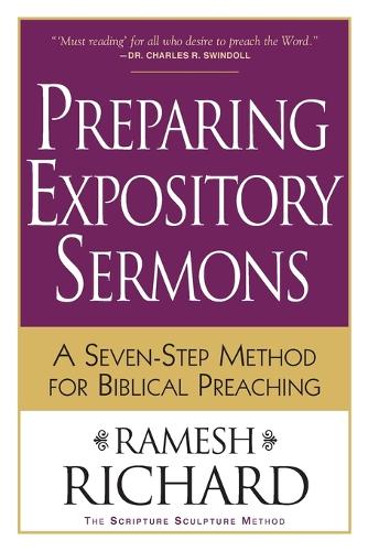 Бумажная книга «Preparing Expository Sermons – A Seven–Step Method for Biblical Preaching», автор Рамеш Ричард - фото №1