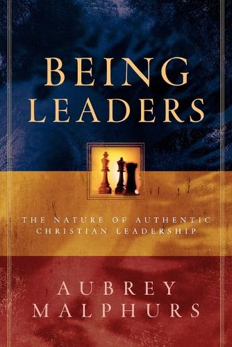 Бумажная книга «Being Leaders – The Nature of Authentic Christian Leadership», автор Обри Малфурс - фото №1