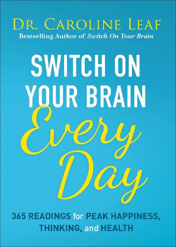Паперова книга «Switch on Your Brain Every Day: 365 Readings for Peak Happiness, Thinking, and Health», автор Керолайн Ліф - фото №1