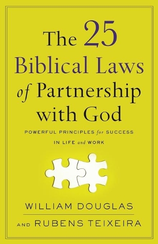 Бумажная книга «The 25 Biblical Laws of Partnership with God – Powerful Principles for Success in Life and Work», автор Уильям Дуглас - фото №1