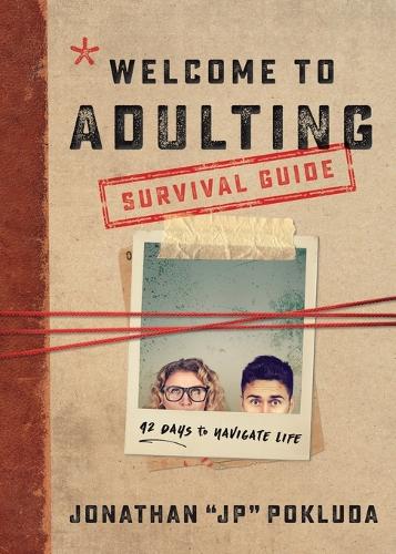 Паперова книга «Welcome to Adulting Survival Guide – 42 Days to Navigate Life», автор Джонатан Поклуда - фото №1