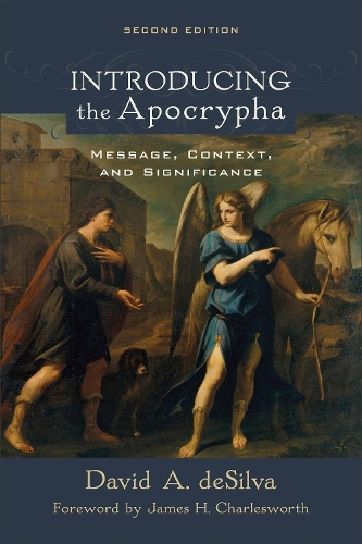 Паперова книга «Introducing the Apocrypha – Message, Context, and Significance», авторів Девід А. де Сільва, Джеймс Чарльзворт - фото №1