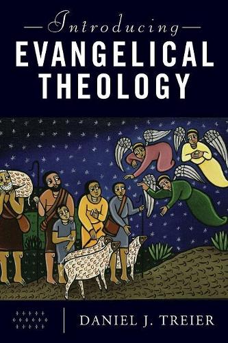 Бумажная книга «Introducing Evangelical Theology», автор Дэниел Дж. Триер - фото №1