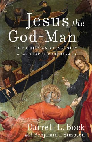 Бумажная книга «Jesus the God–Man – The Unity and Diversity of the Gospel Portrayals», авторов Бенджамин И. Симпсон, Даррелл Л. Бок - фото №1