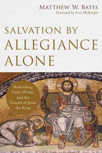Бумажная книга «Salvation by Allegiance Alone – Rethinking Faith, Works, and the Gospel of Jesus the King», автор Скот Макнайт - фото №1