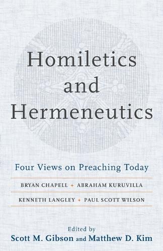 Бумажная книга «Homiletics and Hermeneutics – Four Views on Preaching Today», авторов Мэтью Д. Ким, Скотт М. Гибсон - фото №1