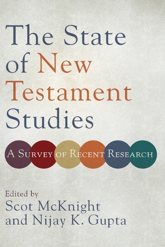 [object Object] «The State of New Testament Studies – A Survey of Recent Research», авторов Ниджай К. Гупта, Скот Макнайт - фото №1