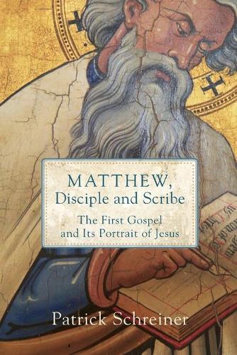 Бумажная книга «Matthew, Disciple and Scribe: The First Gospel and Its Portrait of Jesus», автор Патрик Шрайнер - фото №1