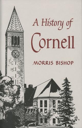 Бумажная книга «A History of Cornell», автор Моррис Бишоп - фото №1
