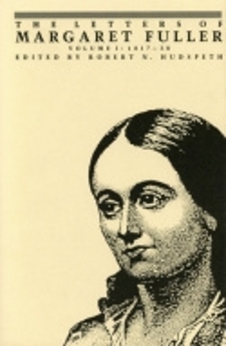 Бумажная книга «The Letters of Margaret Fuller: 1817–1838», автор Маргарет Фуллер - фото №1