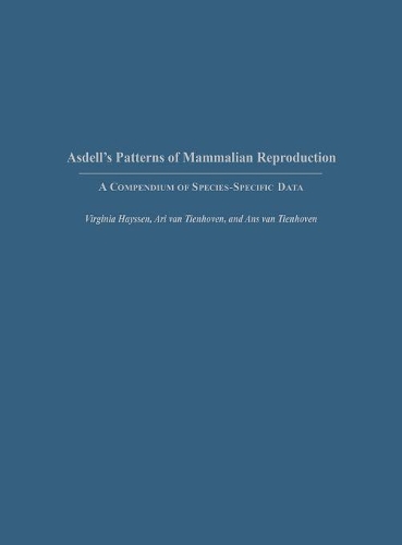 Бумажная книга «Asdell's Patterns of Mammalian Reproduction: A Compendium of Species-Specific Data», авторов Анс Тьенховен, Ари Тьенховен, Вирджиния Хейссен - фото №1