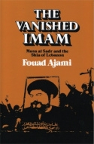 Бумажная книга «The Vanished Imam: Musa al Sadr and the Shia of Lebanon», автор Фуад Аджами - фото №1