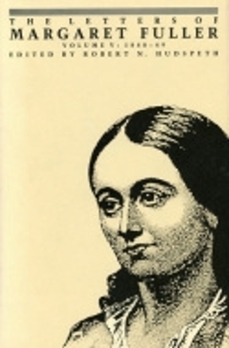 Бумажная книга «The Letters of Margaret Fuller: 1848–1849», автор Маргарет Фуллер - фото №1