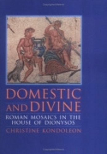 Бумажная книга «Domestic and Divine: Roman Mosaics in the House of Dionysos», автор Кристин Кондолеон - фото №1