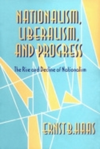 Бумажная книга «Nationalism, Liberalism, and Progress: The Rise and Decline of Nationalism», автор Эрнст Б. Хаас - фото №1