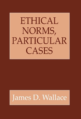 Паперова книга «Ethical Norms, Particular Cases», автор Джеймс Д. Воллес - фото №1