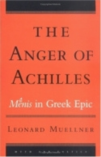 Бумажная книга «The Anger of Achilles: Mênis in Greek Epic», автор Леонард Мюллнер - фото №1