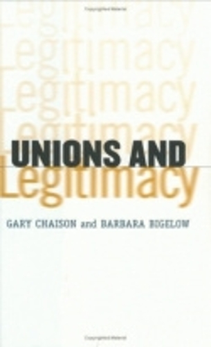 Бумажная книга «Unions and Legitimacy», авторов Барбара Бигелоу, Гэри Н. Чайсон - фото №1