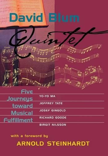 Бумажная книга «Quintet: Five Journeys toward Musical Fulfillment», автор Дэвид Блюм - фото №1