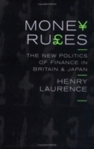 Бумажная книга «Money Rules: The New Politics of Finance in Britain and Japan», автор Генри Лоуренс - фото №1