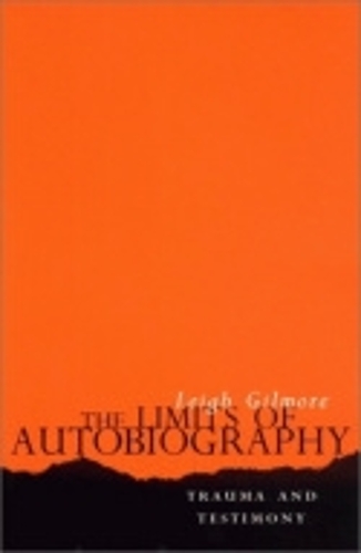 Бумажная книга «The Limits of Autobiography: Trauma and Testimony», автор Ли Гилмор - фото №1
